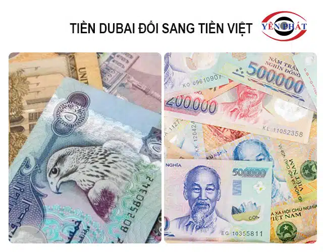 Tiền Dubai đổi sang tiền Việt