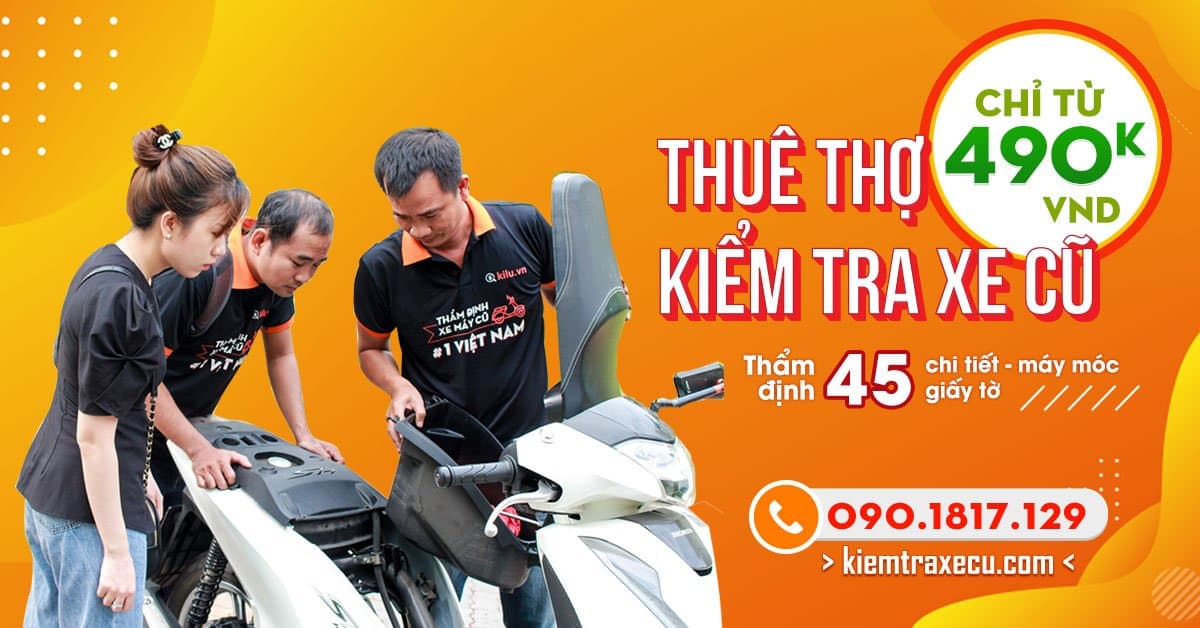 f35347172987dcd985963 kiểm tra xe máy cũ, dịch vụ kiểm tra xe máy cũ, thuê thợ kiểm tra xe máy cũ