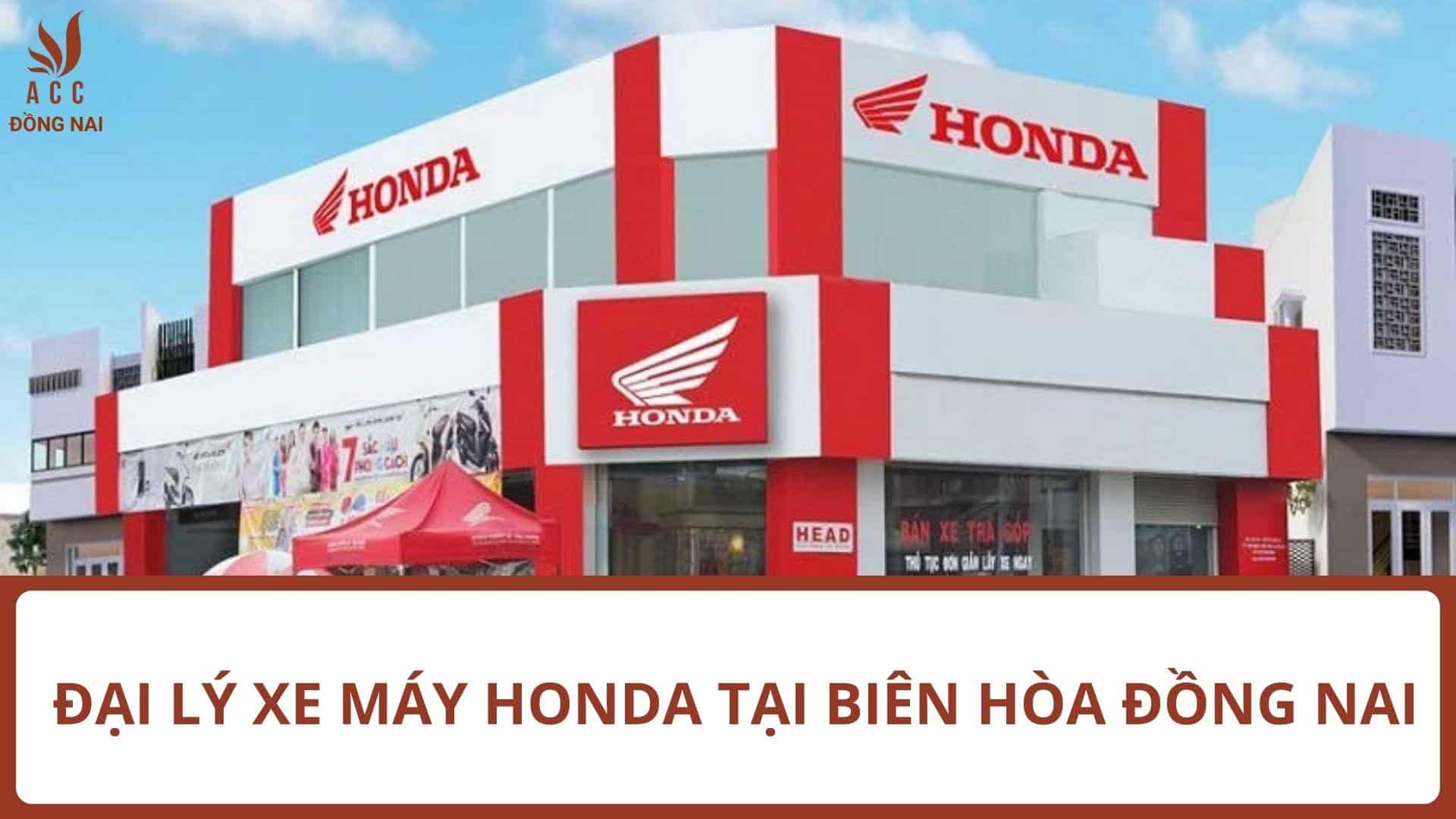 honda-bien-hoa-1 Top 10 đại lý xe máy Honda tại Biên Hòa Đồng Nai