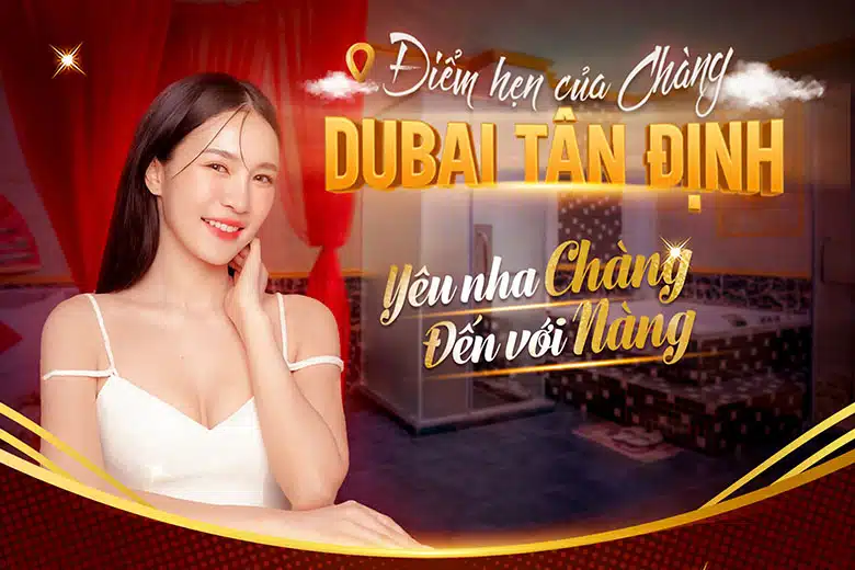 Massage Dubai Tân Định - Q1